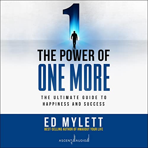 Ed-Mylett-the-power-of-one-more